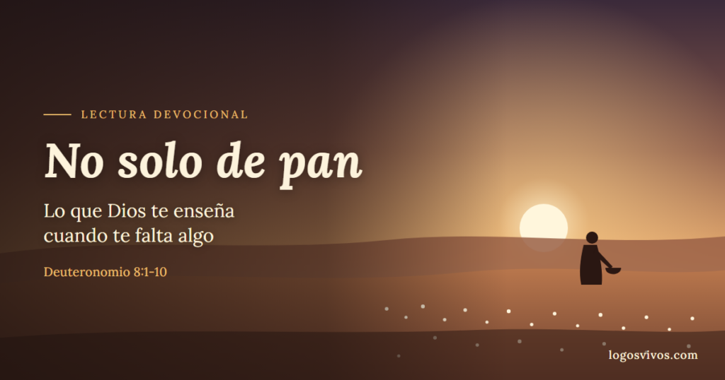 No solo de pan: el maná sobre la arena del desierto al amanecer – Deuteronomio 8